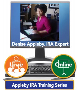 Denise Appleby, APA, CISP, CRPS, CRC, CRSP – IRA Strategies for Mistakes Prevention Expert
