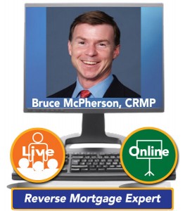 Bruce McPherson, CRMP – Reverse Mortgage Expert