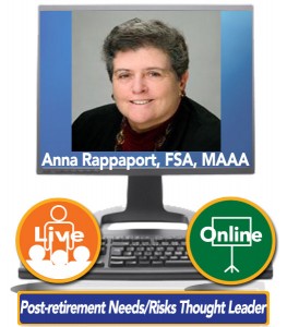 Anna Rappaport, FSA, MAAA – Post-retirement Needs and Risks Thought Leader