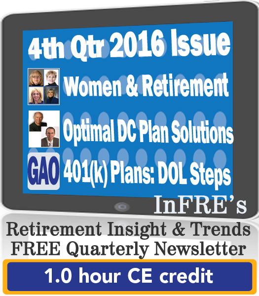 InFRE's 2016 4th Qtr Issue of Retirement Insight and Trends
