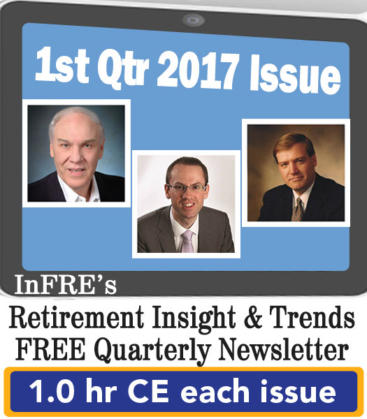 InFRE's 2017 1st Qtr Issue of Retirement Insight and Trends