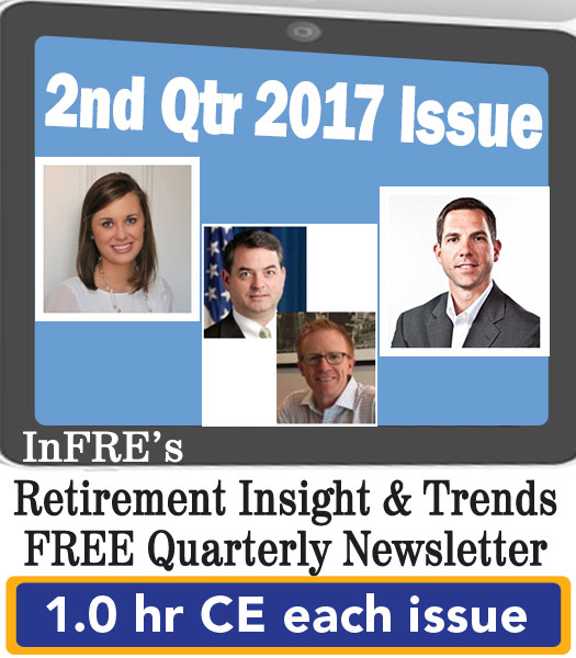 InFRE's 2017 2nd Qtr Issue of Retirement Insight and Trends
