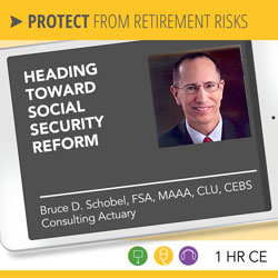 Heading Toward Social Security Reform – Bruce Schobel 