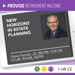 New Horizons in Estate Planning - Steve Parrish