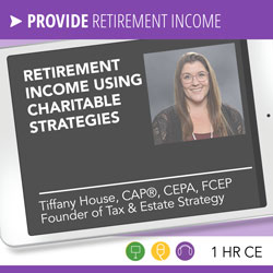 Retirement Income Using Charitable Strategies - Tiffany House